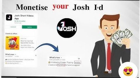 🎊 Monetize Your Josh ID ll Josh App Se Paisa Kaise Kamaye 2023 ll Josh App New Update Today
