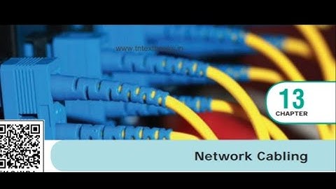 Class 12 Computer Applications Chapter 13 Network Cabling (Part 1)