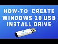 How to Create Windows 10 USB Install Drive