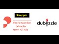 Mobile numbers extraction from dubizzlecom  data scrapping  saving phone numbers