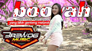 DJ BOOYAH FEAT CLAUDIO GRN // bass super gemblegar yang bikin genteng melorot by. brewog music