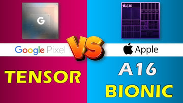 GOOGLE TENSOR VS APPLE A16 BIONIC