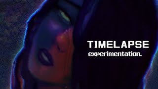 [TIMELAPSE] experimentation.