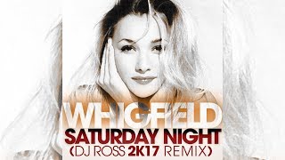 Whigfield - Saturday Night (DJ Ross 2K17 Remix) [Official] Resimi
