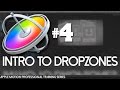 Intro to Dropzones - Apple Motion Professional Training 04 by AV-Ultra
