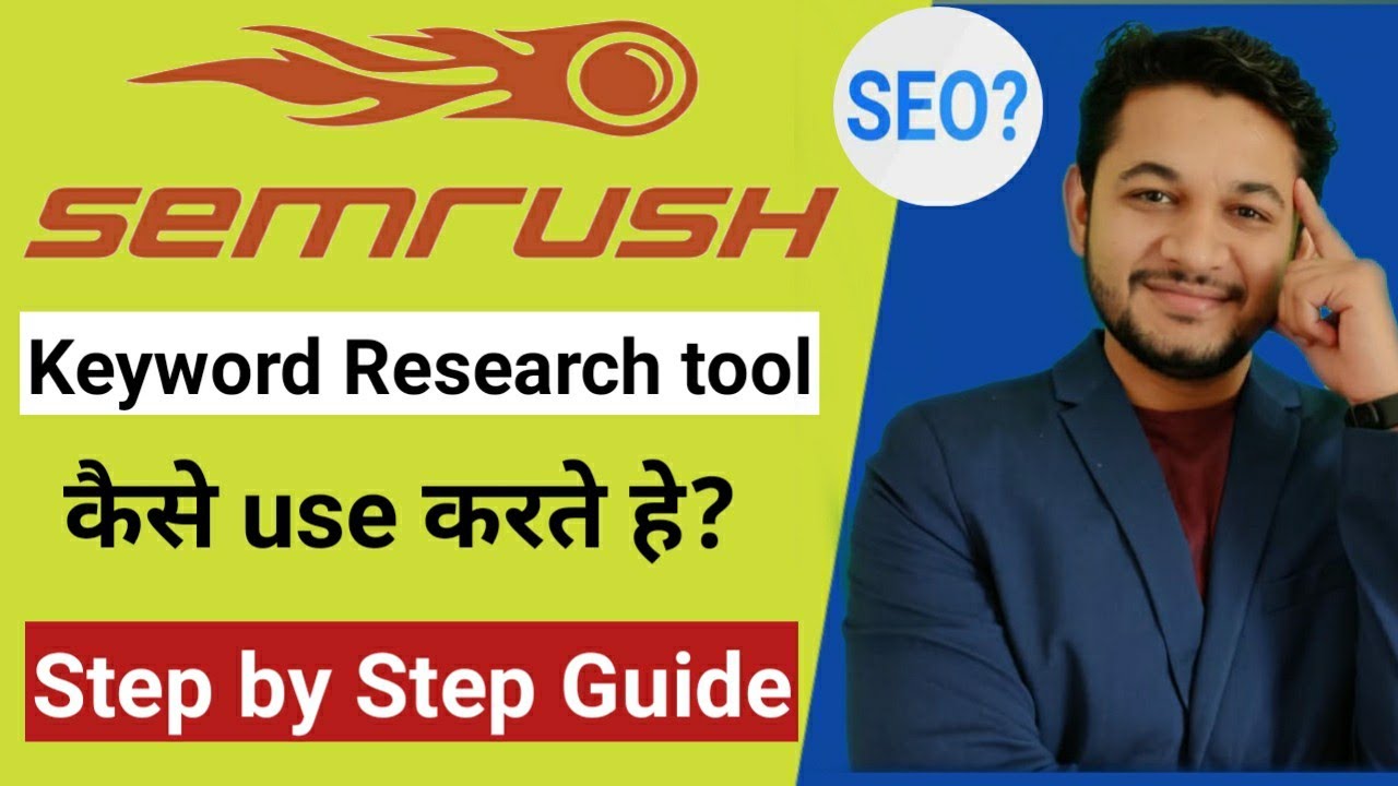 SEMRush Step by Step Tutorial for Beginner : Keyword research Tool