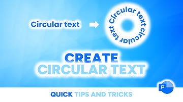 PowerPoint TIPS AND TRICKS - Create circular text