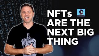 NFTs are the next big thing