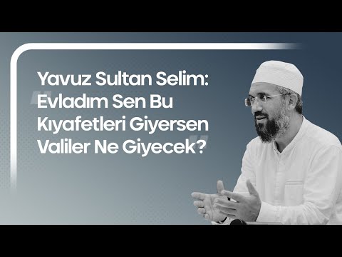 Yavuz Sultan Selim: \