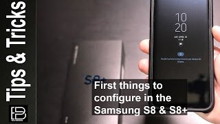 Galaxy S8 U0026 S8 First 10 Things I Tell Family And Friends To Do After Unboxing