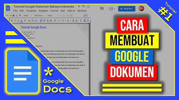 Cara Membuat Google Dokumen | Tutorial Google Docs #1