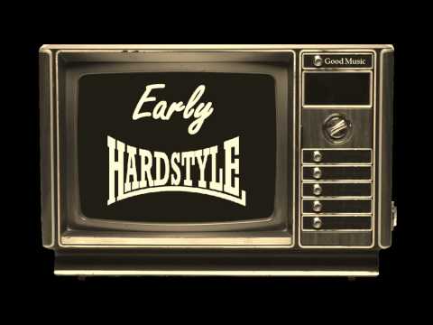 Early Hardstyle Mix Vol 10 over 5 hours!!