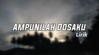 Ampunilah Dosaku | ( Lyrics Videos) Cover
