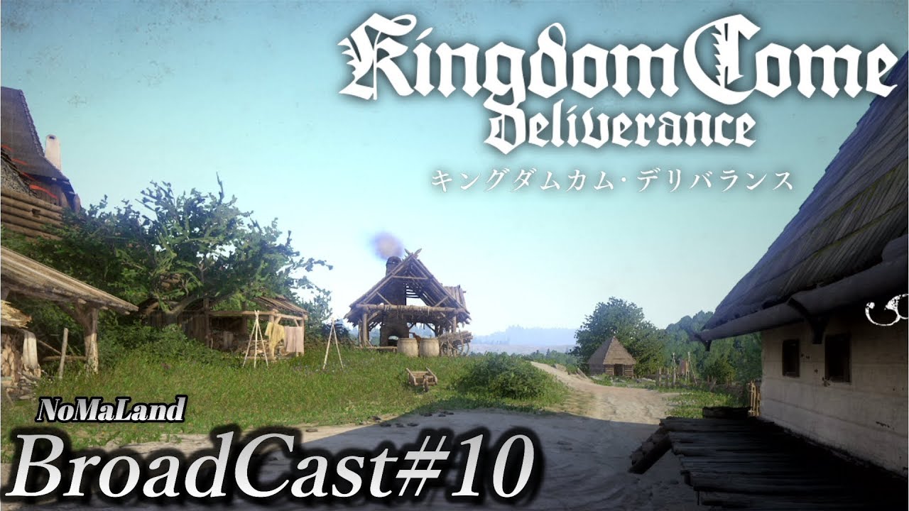 キングダムカムデリバランスps4日本語版 初見攻略ゲームプレイlong Playthrough Kingdom Come Deliverance Broadcast10 Youtube キングダムカムデリバランスps4日本語版 初見攻略ゲームプレイlong Playthrough Kingdom Come Deliverance Broadcast10 Youtube
