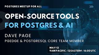 Open-Source Tools for Postgres & AI