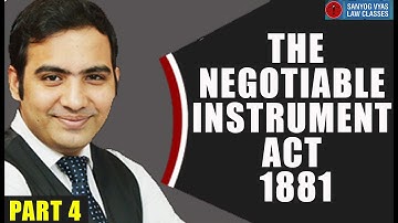 The Negotiable Instruments act 1881 Part  4  by Advocate Sanyog Vyas