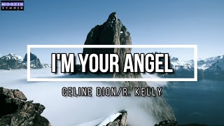 I'm Your Angel - Celine Dion/R. Kelly  (Lyrics Video)