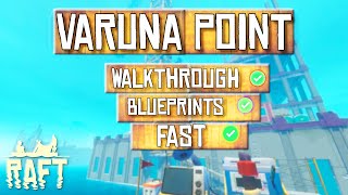 Varuna Point Walkthrough - RAFT Guide