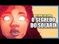 O segredo do SOLARIX (Review MMPR #33)