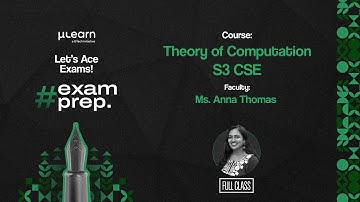 ExamPrep 2025 | PCCST302 - Theory of Computation | Ms. Anna Thomas   | S3 CSE KTU 2024 Scheme