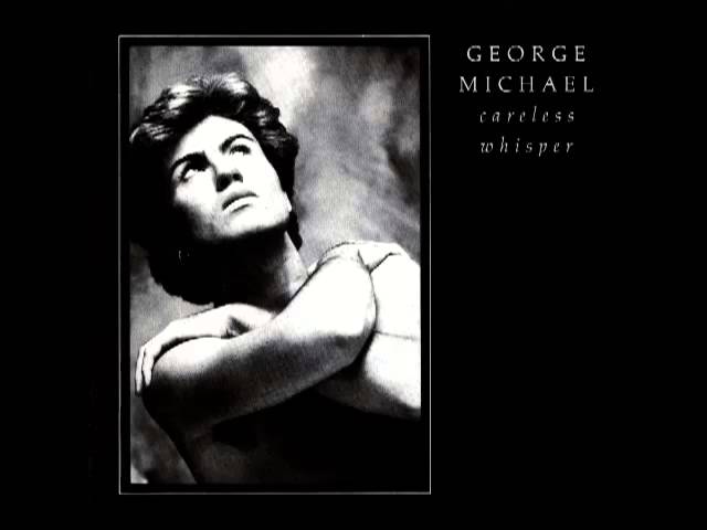 George Michael - Careless Whisper class=