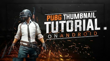 How to Make a PUBG Thumbnail on Android| Ps Touch
