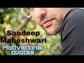 Sandeep maheshwari motivation quote 