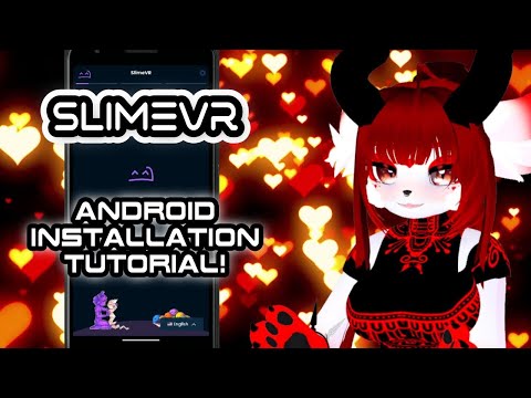 SlimeVR: Android Installation Tutorial!