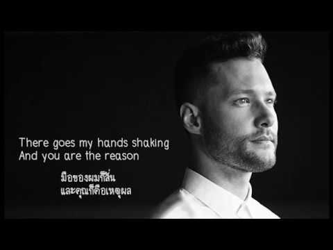 [ซับไทย]Calum Scott - You Are The Reason (เพราะคุณคือเหตุผล)