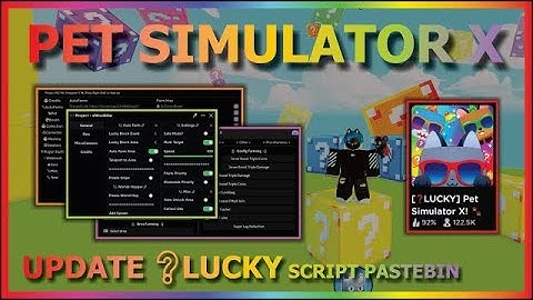 PET SIMULATOR X Script Pastebin 2023 UPDATE LUCKY AUTO FARM LUCKY AREA | WORK 2023