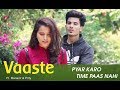 Vaaste | Manazir & Prity | Dhvani Bhanushali, Nikhil D | T-Series | Love Story song Djin Hindiaz Download