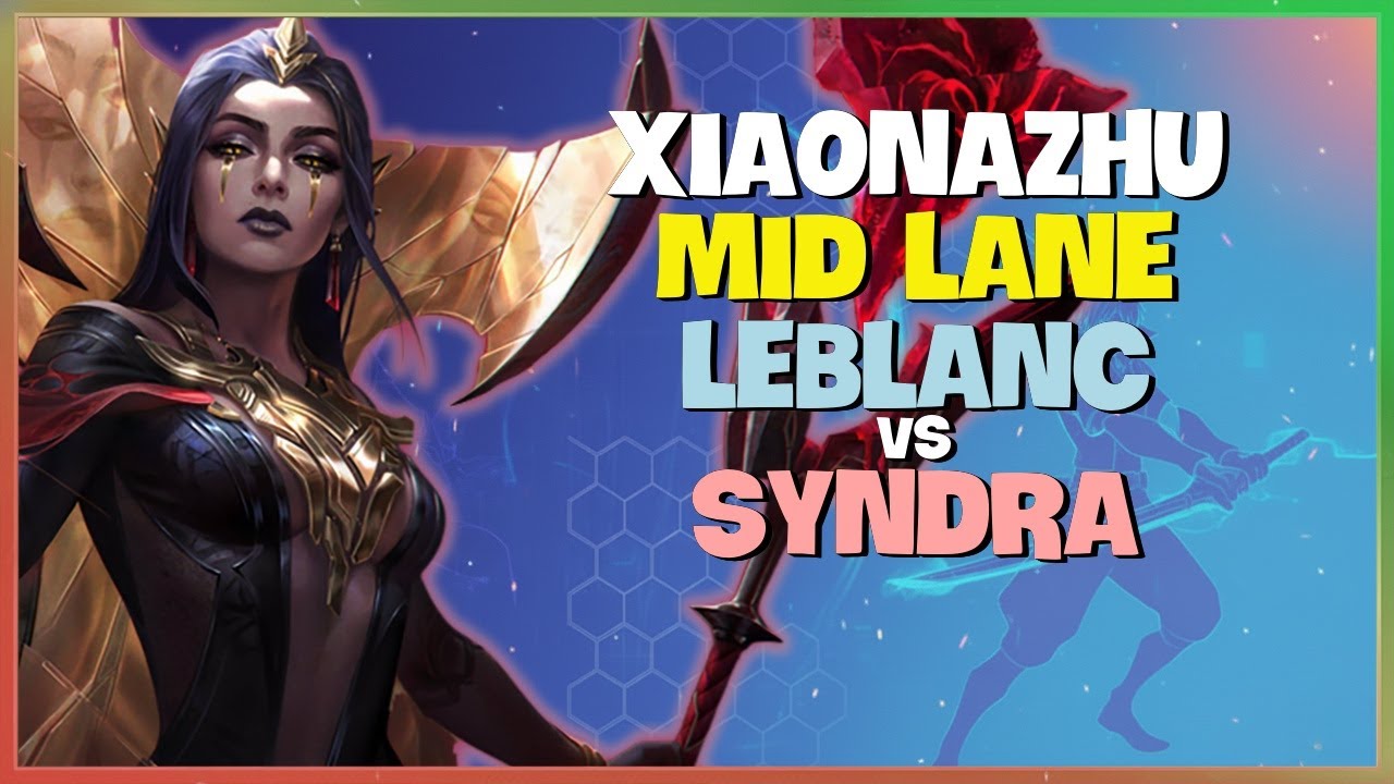 XiaoNazhu's Challenger LeBlanc: Mechanics & Tactics Masterclass (Engsub)