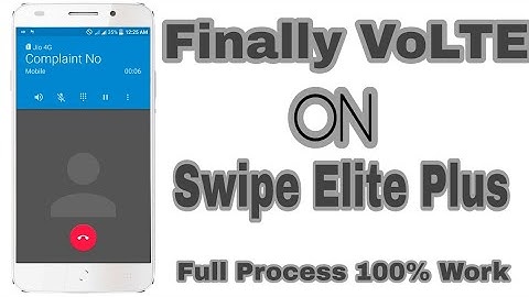 Swipe Elite Plus Volte Updated