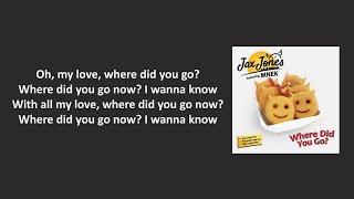 Jax Jones & MNEK - Where Did You Go? (Lyrics)