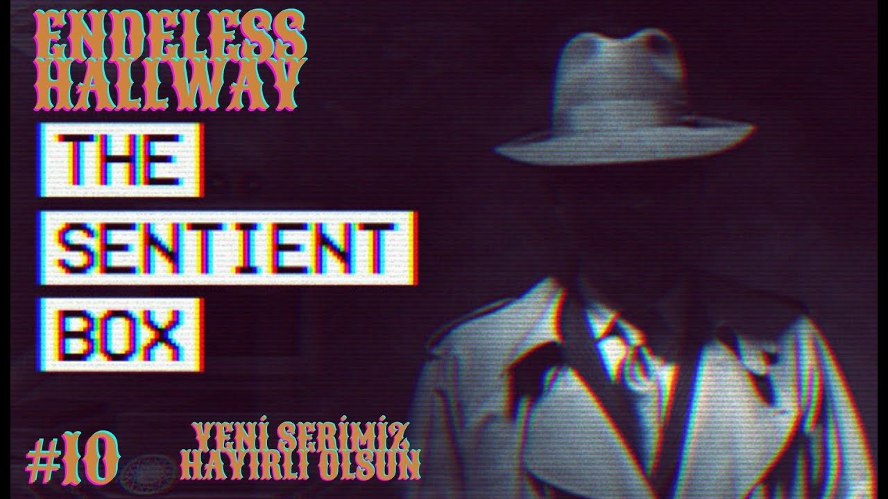 Sentient Box 🔴The Sentient Box 10.Bölüm Chapter 2 - YouTube