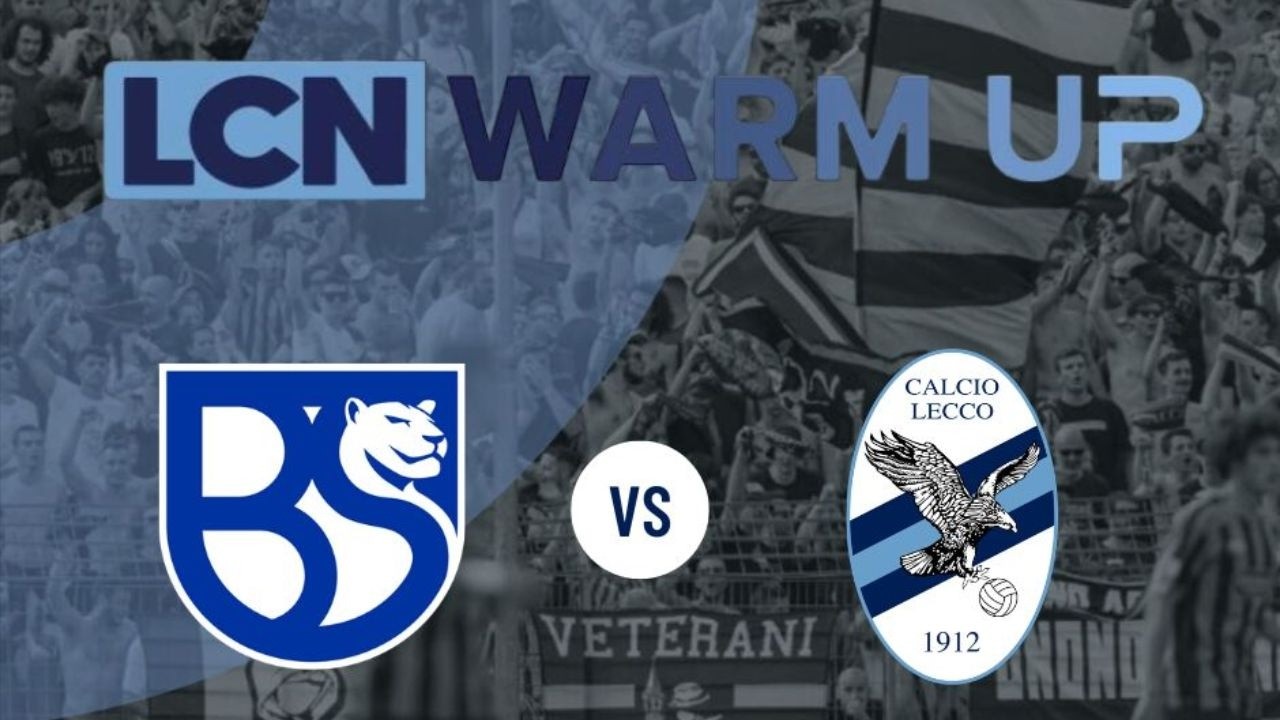 LCN WARM UP | Union Brescia - Lecco | 27 febbraio 2026