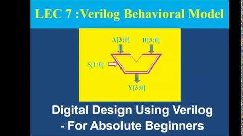 Lect 7: Verilog Behavioral Model