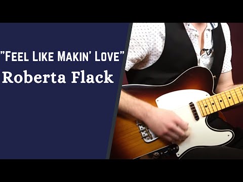 How to Play Roberta Flack's Feel Like Makin' Love - The 1970s Song Collection w/ Jon Maclennan
