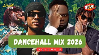 New Dancehall Mix 2026 Vol. 5 🔥 Vybz Kartel, Masicka, Skillibeng, Chronic Law, Alkaline, Govana
