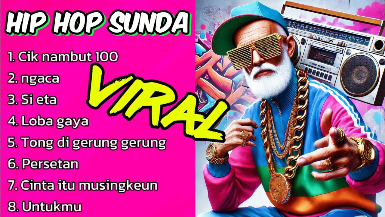 KUMPULAN LAGU HIP HOP SUNDA VIRAL TERBARU‼️enakeun pisan