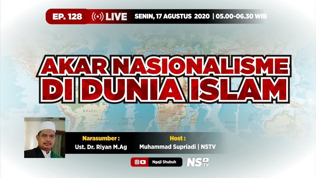 [NS Ep. 128] - Akar Nasionalisme di Dunia Islam
