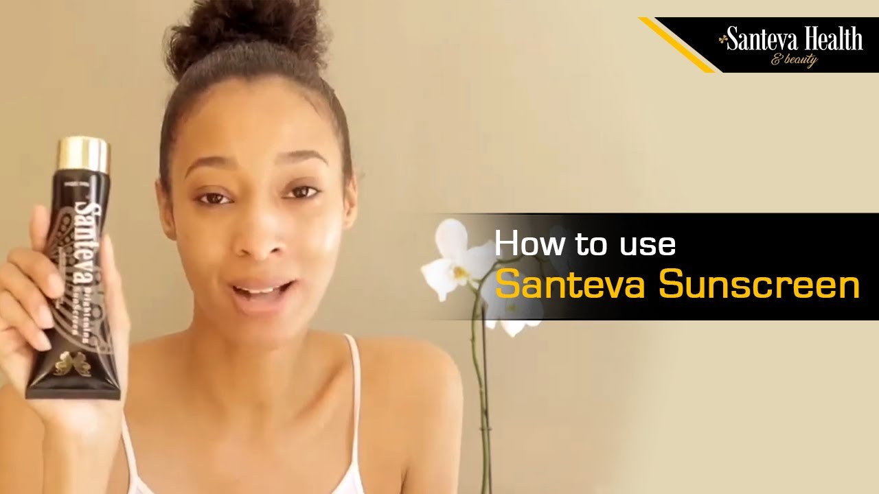 How to use Santeva Sunscreen