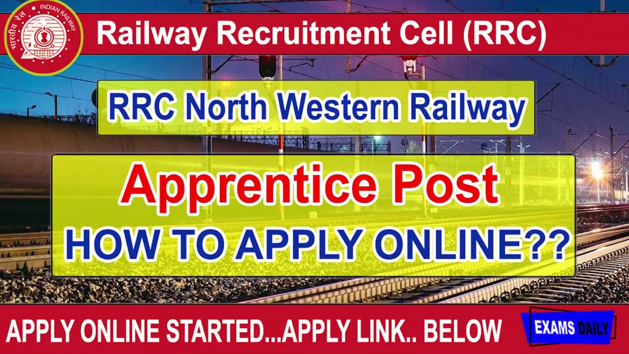 How To Apply RRC Apprentice Recruitment 2019 || RRC North Western Railway Recruitment 2019