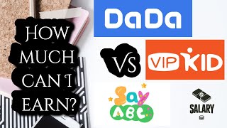 DADAabc Vs VIPkid Vs Sayabc Salary