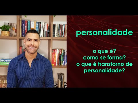 Vídeo: Como A Personalidade é Formada