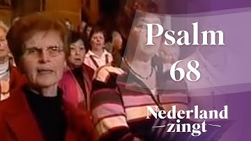 Nederland Zingt: Psalm 68 (Geloofd zij God met diepst ontzag)