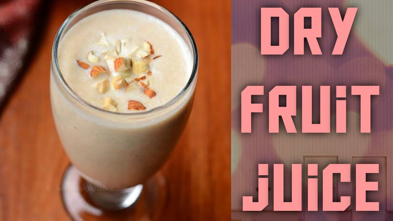 Dry fruit juice very tasty and healthy juice \just within 3 minutes