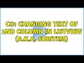 c#: Changing Text of 2nd Column in ListView (a.k.a. SubItem)
