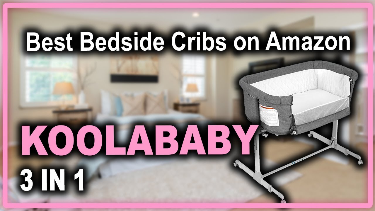 KoolaBaby 3 in 1 Baby Bedside Sleeper, & Playpen Best