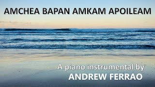 Video thumbnail of "Amchea Bapan Amkam Apoileam A - 1 | Piano Instrumental | Andrew Ferrao | Konkani Hymn"